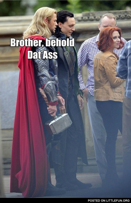 Brother, behold that ass