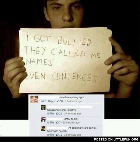 I got bullied