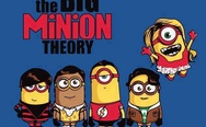 The big minion theory