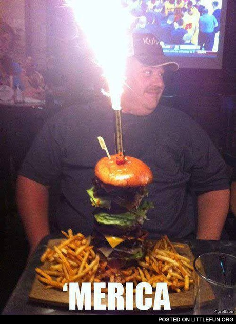 'Merica. Birthday burger with fries.