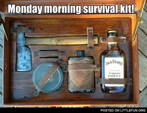 Monday morning survival kit