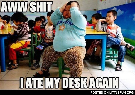 I ate my desk again