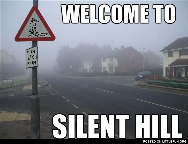 Welcome to Silent Hill