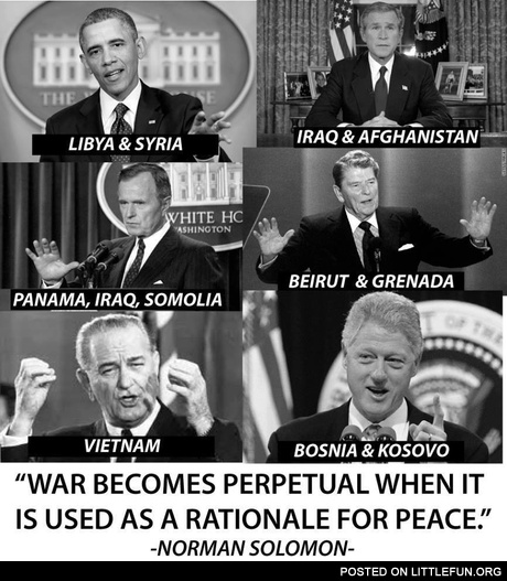 War becomes perpetual when it is used as a rationale for a peace