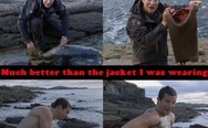 Bear Grylls. Oh look, a dead seal! Much better than the jacket I was wearing.