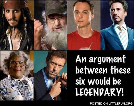 An argument between these six would be legendary