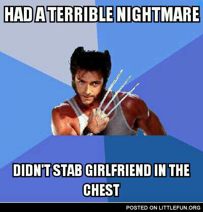 Had a terrible nightmare, didn't stab girlfriend in the chest