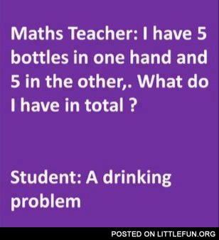 A drinking problem