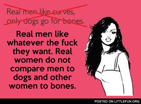 Real men like whatever they want