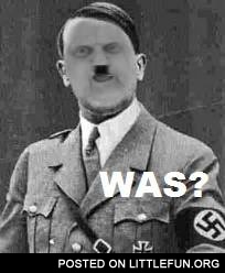 Was?