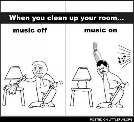 When you clean up your room with music