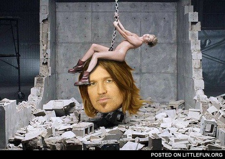 Miley Cyrus and Billy Ray Cyrus as wrecking ball