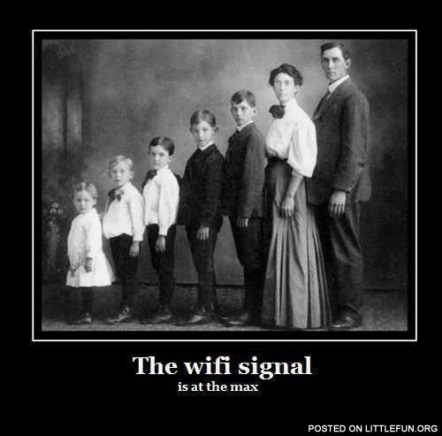 WiFi signal is at the max