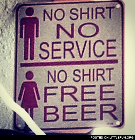 No shirt - no service