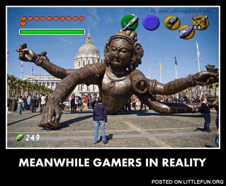 Gamers in reality