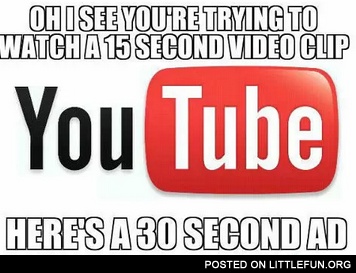 I see you are trying to watch a 15 second video clip, here is a 30 second ad
