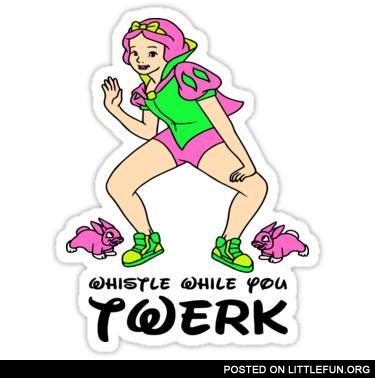 Whistle while you twerk, Snow White