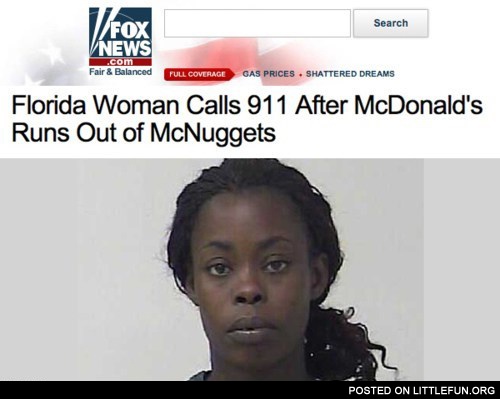 Florida woman calls 911 after McDonald's runs out of McNuggets