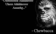 Chewbacca quote