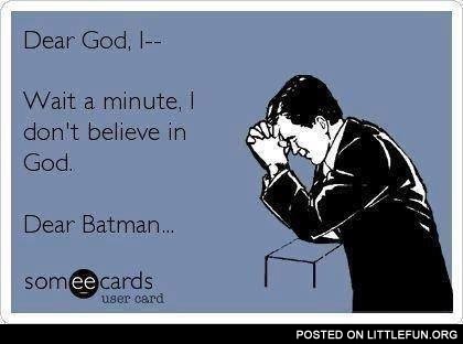 Dear Batman