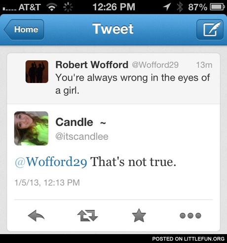 You are always wrong in the eyes of a girl