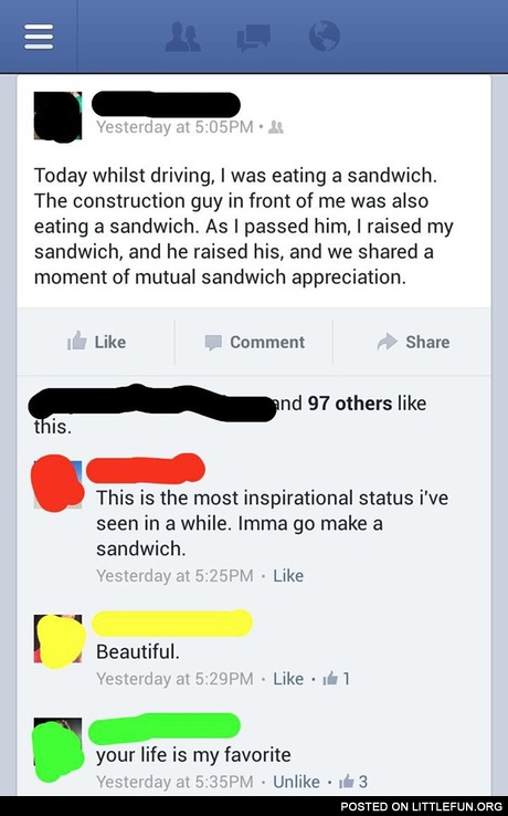 We shared a moment of mutual sandwich appreciation