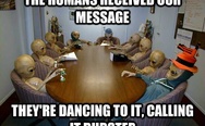 The humans recieved our message, they are dancing to it and calling it dubstep