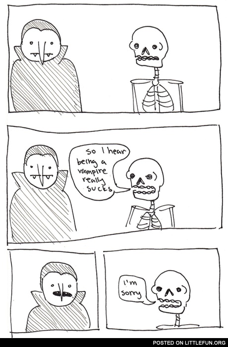 Being a vampire really sucks