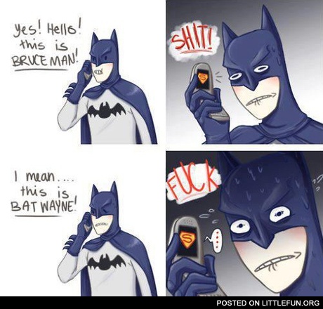 Hello, this is Bat Wayne