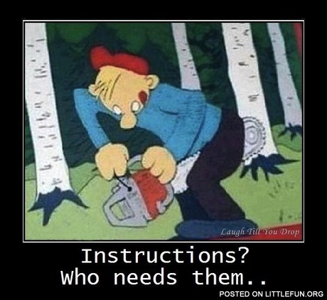 Instructions? Who needs them.
