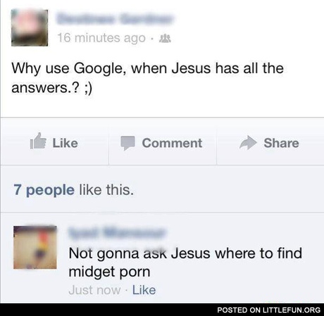 Why use Google, when Jesus has all the answers?