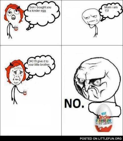 I bought you a kinder egg