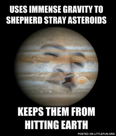 Good guy Jupiter