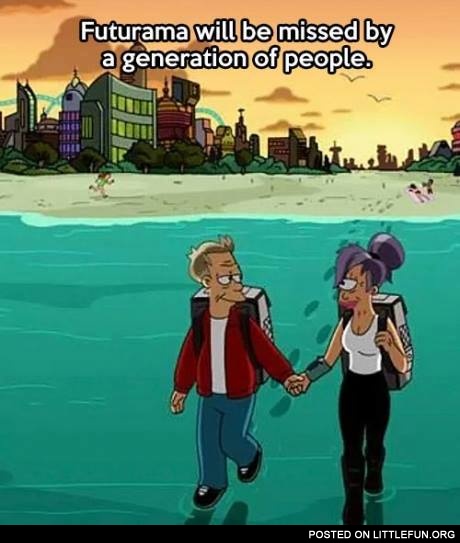 Futurama will be missed by a generation of people