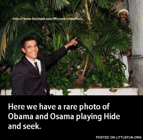 A rare photo of Obama and Osama playing Hide and seek