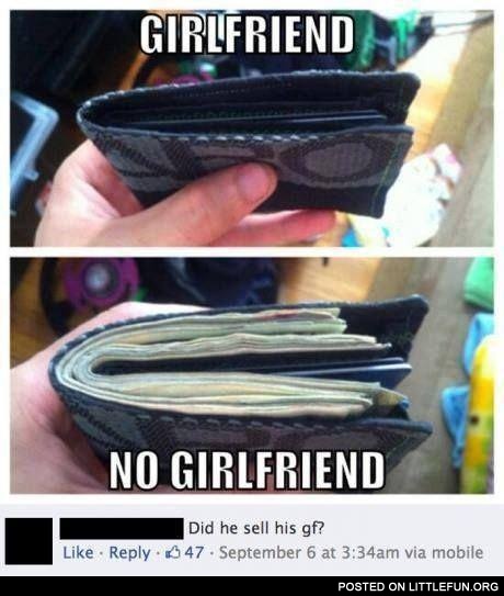 Did he sell his girlfriend?