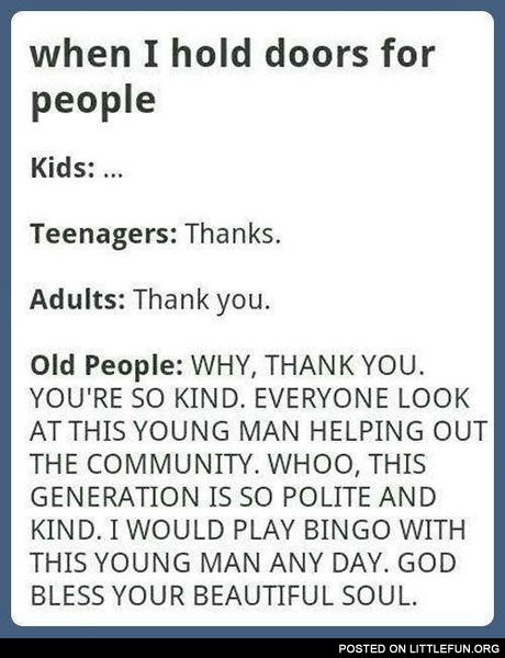 When I hold doors for people