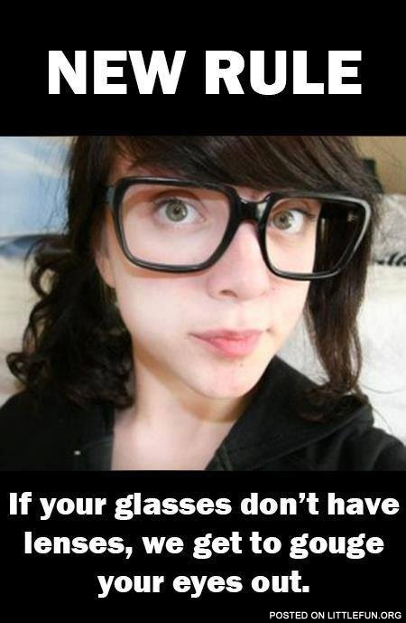 If your glasses don't have lenses