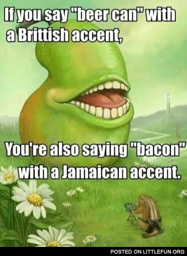 Beer can with a British accent