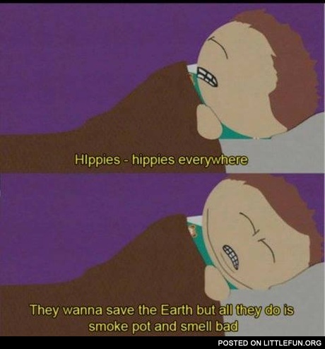 Hippies, hippies everywhere