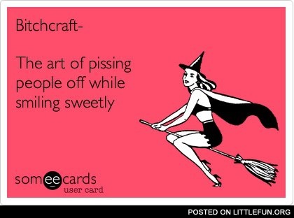 B*tchcraft