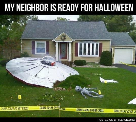 My neighbor is ready for Halloween