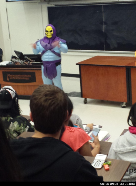 My physics professor dressed up for halloween as Skeletor
