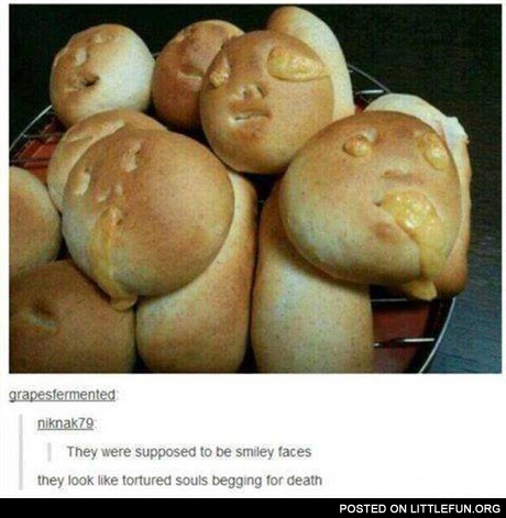 They were supposed to be smiley faces