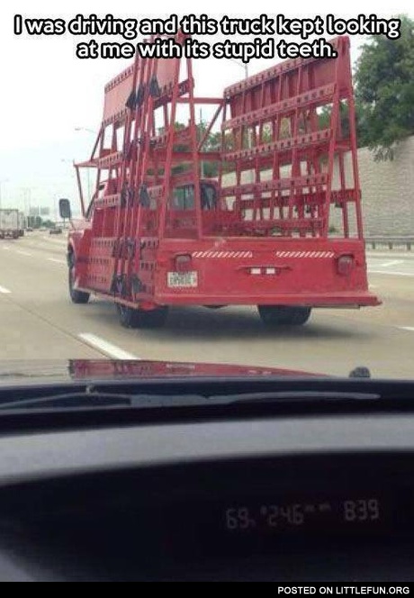 A truck with teeth