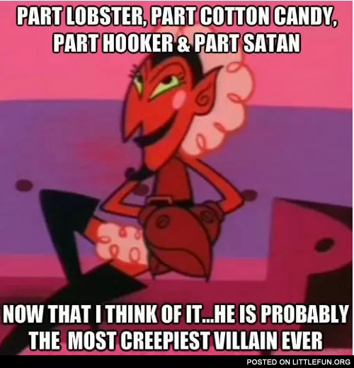 The most creepiest villain ever