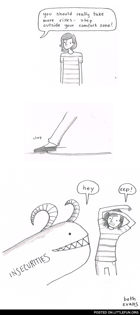 Step outside your comfort zone