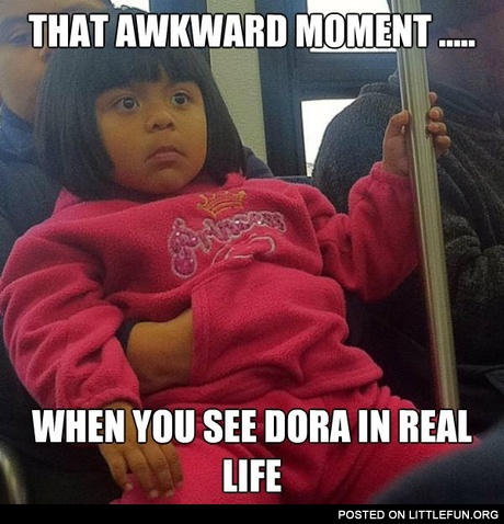 Dora in real life