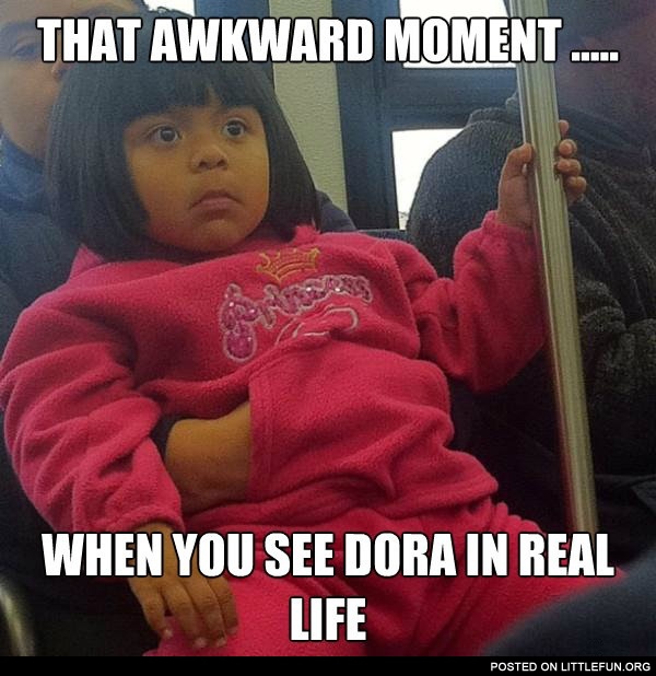 Dora in real life