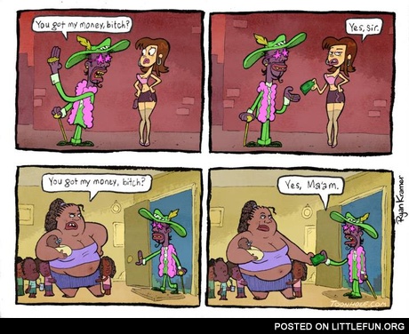 You got my money, b*tch?